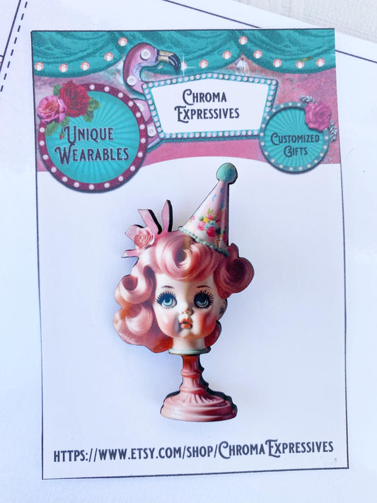 Quirky Doll Head Birthday Girl Brooch - For the Birthday Girl! Laser Cut Wood with Sublimated Design on top for Durability.