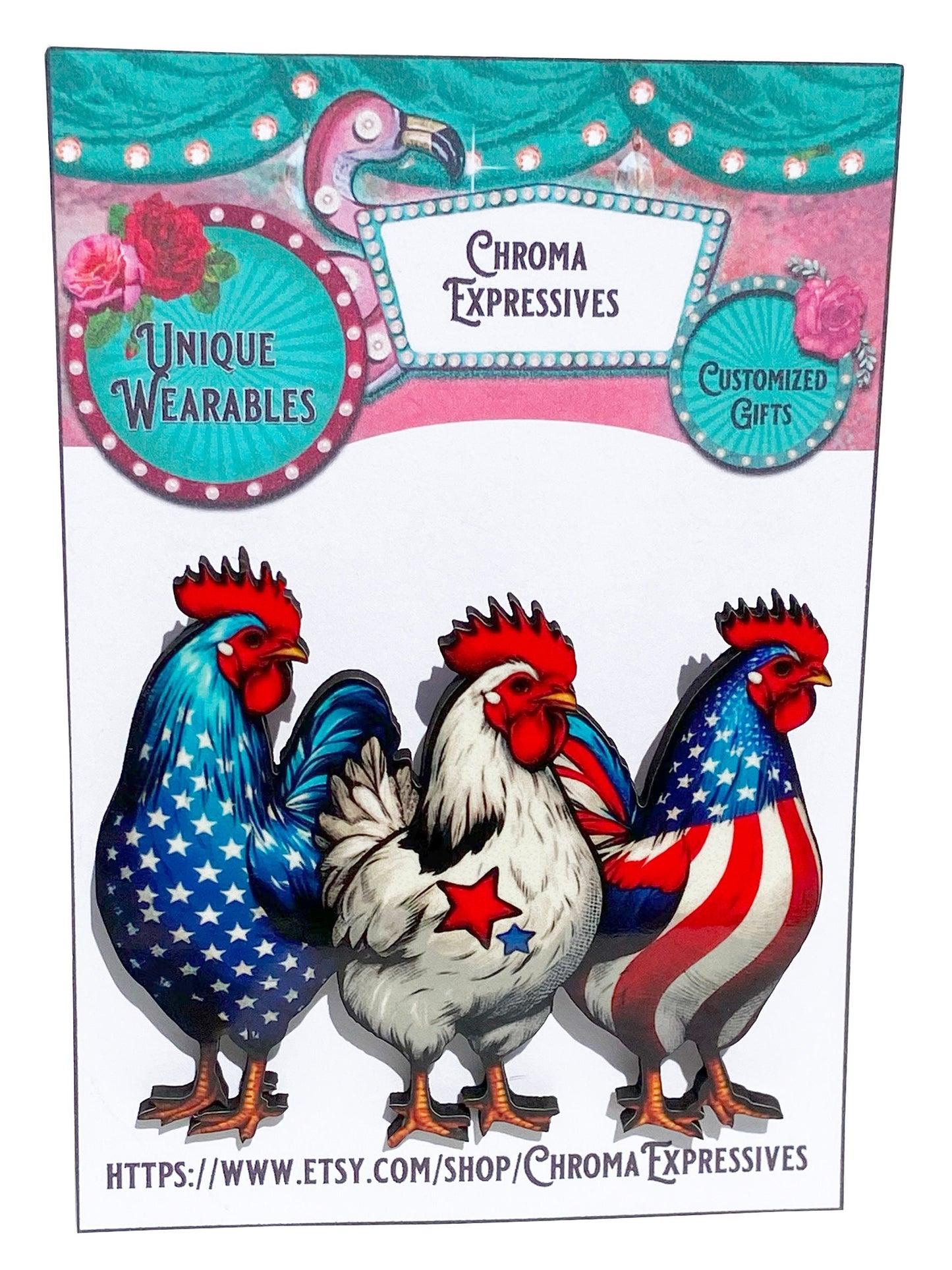 Patriotic Cluckers ~ 3 Hens Showing off their Red, White & Blue Colors ~ Fun Wearable Art ~ Superior Process ~ Gift Idea ~ Whimsical Brooch