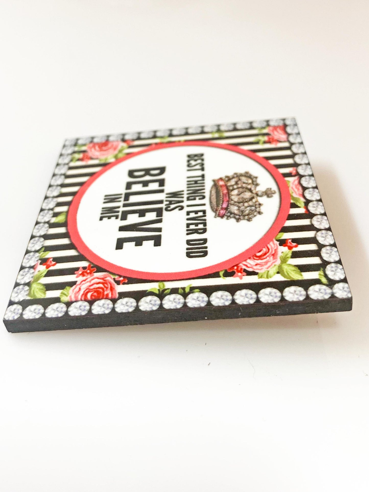 Believe in Me Brooch – Handmade Vintage-Inspired Wooden Pin – Motivational Crown Quote – Sublimated for Durability