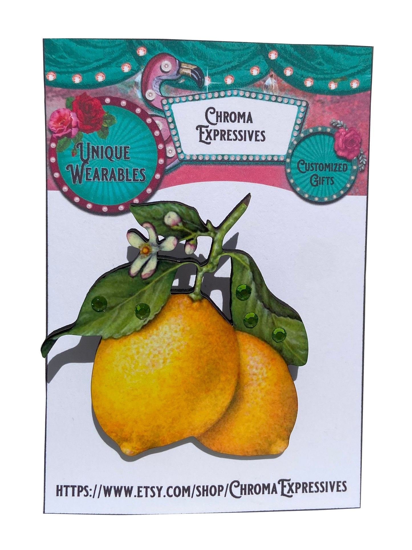 Squeeze all you can out of life with this Lemon Brooch Pin  ~ Delightful Whimsical Wearable Art ~Handcrafted Laser Cut Sublimation Process