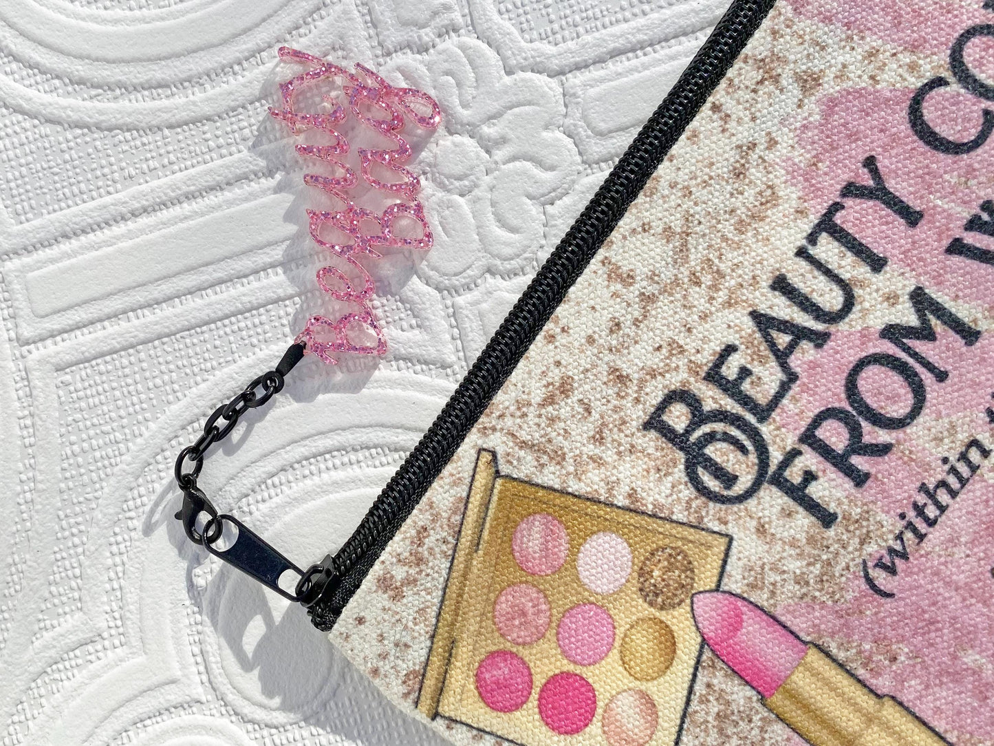 Beauty Comes from Within, Cosmetic / Makeup Bag, Pencil Bag.  Unique Design, "Beauty Bag" Zipper Pull ~ Great Gift Idea