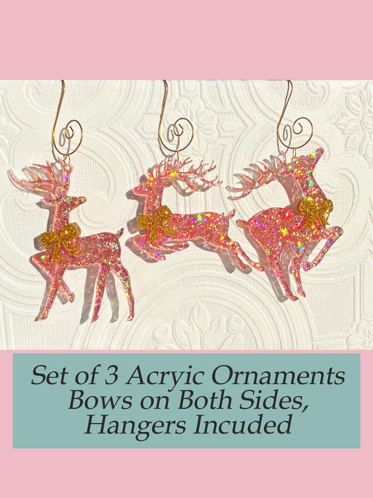 Beautiful Pink Reindeer Tree Ornaments (3) ~ Delux Glitter Acrylic, Very Sparkly, Bow's on Both Sides